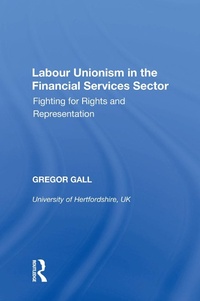 Abbildung von: Labour Unionism in the Financial Services Sector - Routledge