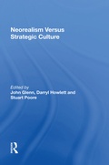 Cover: Neorealism Versus Strategic Culture - Routledge
