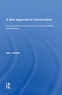 Cover: A New Approach to Conservation - Routledge