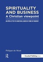 Cover: Spirituality and Business: A Christian Viewpoint - Routledge