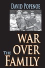 Cover: War Over the Family - Routledge