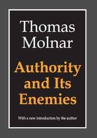Enlarge image Cover: Authority and Its Enemies - Routledge
