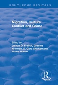 Cover: Migration, Culture Conflict and Crime - Routledge