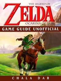 Abbildung von: Legend of Zelda Ocarina of Time Game Guide Unofficial - HSE Guides