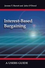 Cover: Interest-Based Bargaining - Trafford Publishing