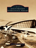 Cover: John F. Kennedy International Airport - Arcadia Publishing
