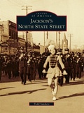 Cover: Jackson's North State Street - Arcadia Publishing