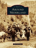 Cover: Around Nederland - Arcadia Publishing