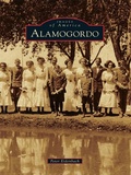 Cover: Alamogordo - Arcadia Publishing