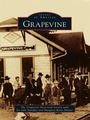 Cover: Grapevine - Arcadia Publishing (SC)