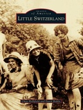 Cover: Little Switzerland - Arcadia Publishing
