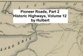Cover: Pioneer Roads, Part 2 - Seltzer Books