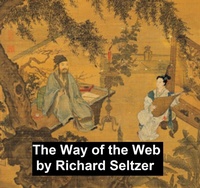 Enlarge image Cover: The Way of the Web - Seltzer Books