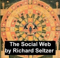 Cover: The Social Web - Seltzer Books