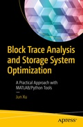 Cover: Block Trace Analysis and Storage System Optimization - APress