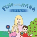 Cover: Fun with Nana - AUTHORHOUSE
