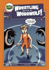 Enlarge image Cover: Wrestling with a Werewolf - Lake 7 Creative