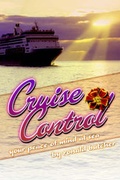Cover: Cruise Control - Black Whisker Publishing