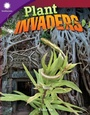 Cover: Plant Invaders - Teacher Created Materials, Inc