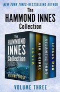Cover: The Hammond Innes Collection Volume Three - Open Road Media Mystery & Thriller