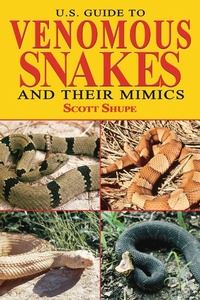 Abbildung von: U.S. Guide to Venomous Snakes and Their Mimics - Sky Pony Press