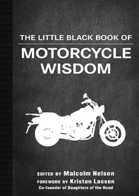 Abbildung von: The Little Black Book of Motorcycle Wisdom - Skyhorse Publishing