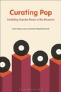 Cover: Curating Pop - Bloomsbury Academic USA