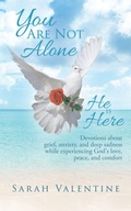 Cover: You are not Alone. He is Here - Xulon Press