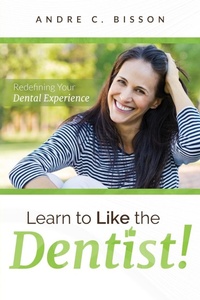 Abbildung von: Learn To Like The Dentist - Advantage Media Group