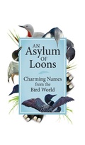 Cover: An Asylum of Loons - Adventure Publications, Incorporated