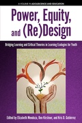 Cover: Power, Equity and (Re)Design - Information Age Publishing