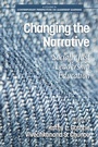 Cover: Changing the Narrative - Information Age Publishing