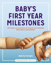 Abbildung von: Baby's First Year Milestones - Callisto Media Inc.