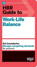 Cover: HBR Guide to Work-Life Balance - Harvard Business Review Press