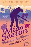 Cover: Miss Seeton Paints the Town - Farrago
