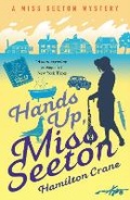 Cover: Hands Up, Miss Seeton - Farrago