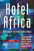 Cover: Hotel Africa: New Short Fiction From Africa - New Internationalist Publications Ltd