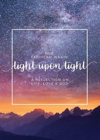 Abbildung von: Light Upon Light - Kube Publishing Ltd
