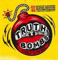 Enlarge image Cover: Truth Bombs. Stick it to the Man - Carpet Bombing Culture