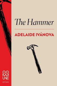 Enlarge image Cover: The Hammer - Commune Editions
