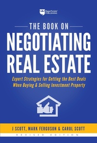Enlarge image Cover: The Book on Negotiating Real Estate - Biggerpockets Publishing, LLC