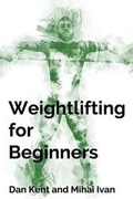 Cover: Weightlifting for Beginners - Powerful Ideas Software Limited