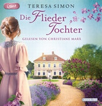 Abbildung von: Die Fliedertochter - Random House Audio