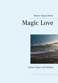 Abbildung von: Magic Love - BoD - Books on Demand