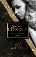 Cover: Love me lordly - Books on Demand