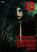 Cover: 13 SHADOWS, Band 21: DIE HERRIN DER SECHS PFORTEN - BookRix