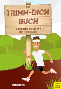 Abbildung von: Das Trimm-dich-Buch - Meyer & Meyer