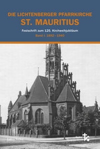 Abbildung von: Die Lichtenberger Pfarrkirche St. Mauritius - Lukas Verlag für Kunst- und Geistesgeschichte