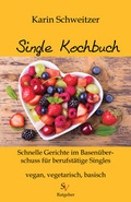 Cover: Single-Kochbuch - Schweitzerhaus Verlag