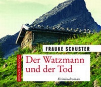 Enlarge image Cover: Der Watzmann und der Tod - abod